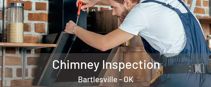  Chimney Inspection Bartlesville - OK