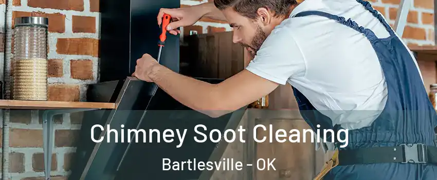  Chimney Soot Cleaning Bartlesville - OK