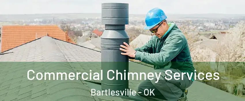  Commercial Chimney Services Bartlesville - OK