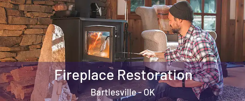  Fireplace Restoration Bartlesville - OK