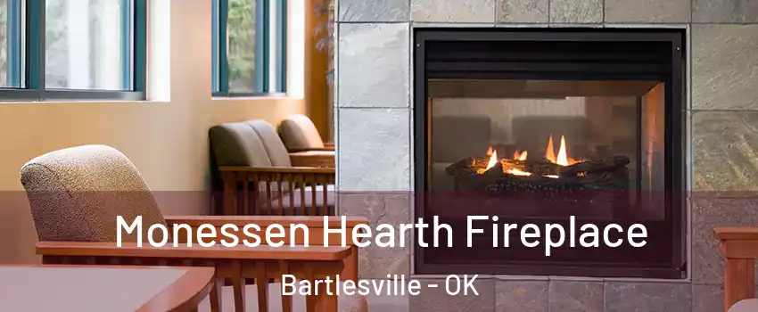  Monessen Hearth Fireplace Bartlesville - OK